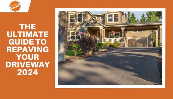 The Ultimate Guide to Repaving Your Driveway 2024